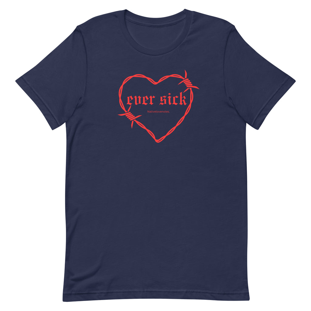 Ever Sick red Unisex t-shirt