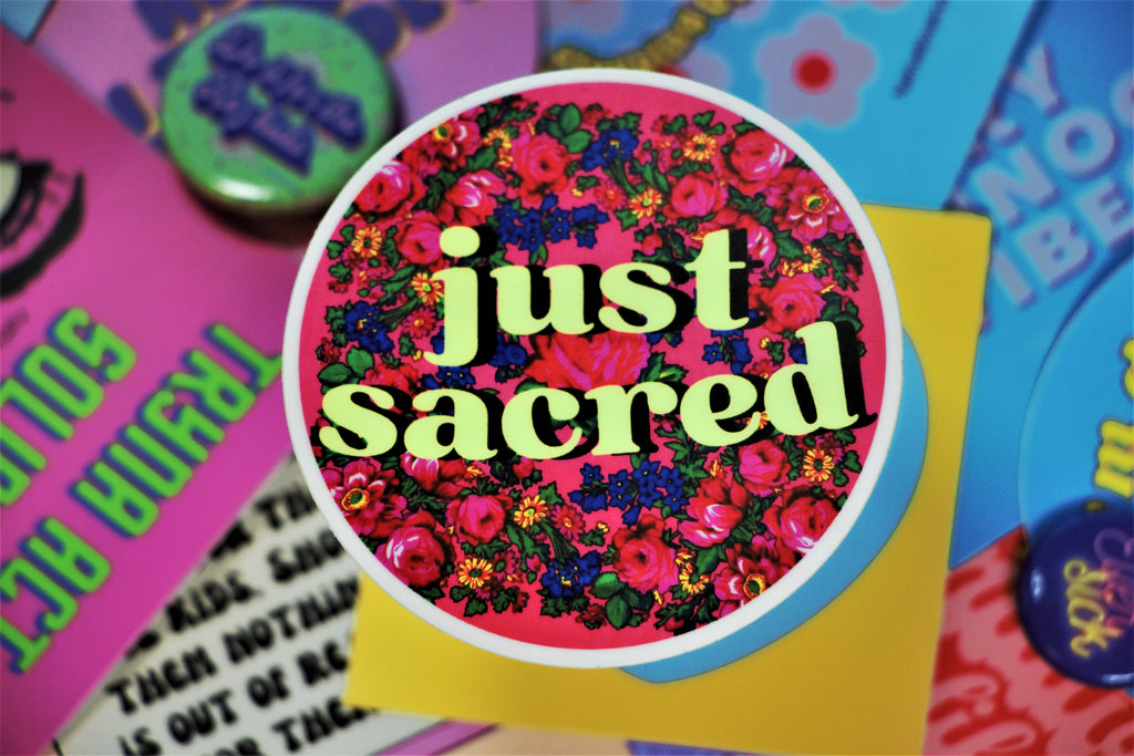 Just Sacred sticker