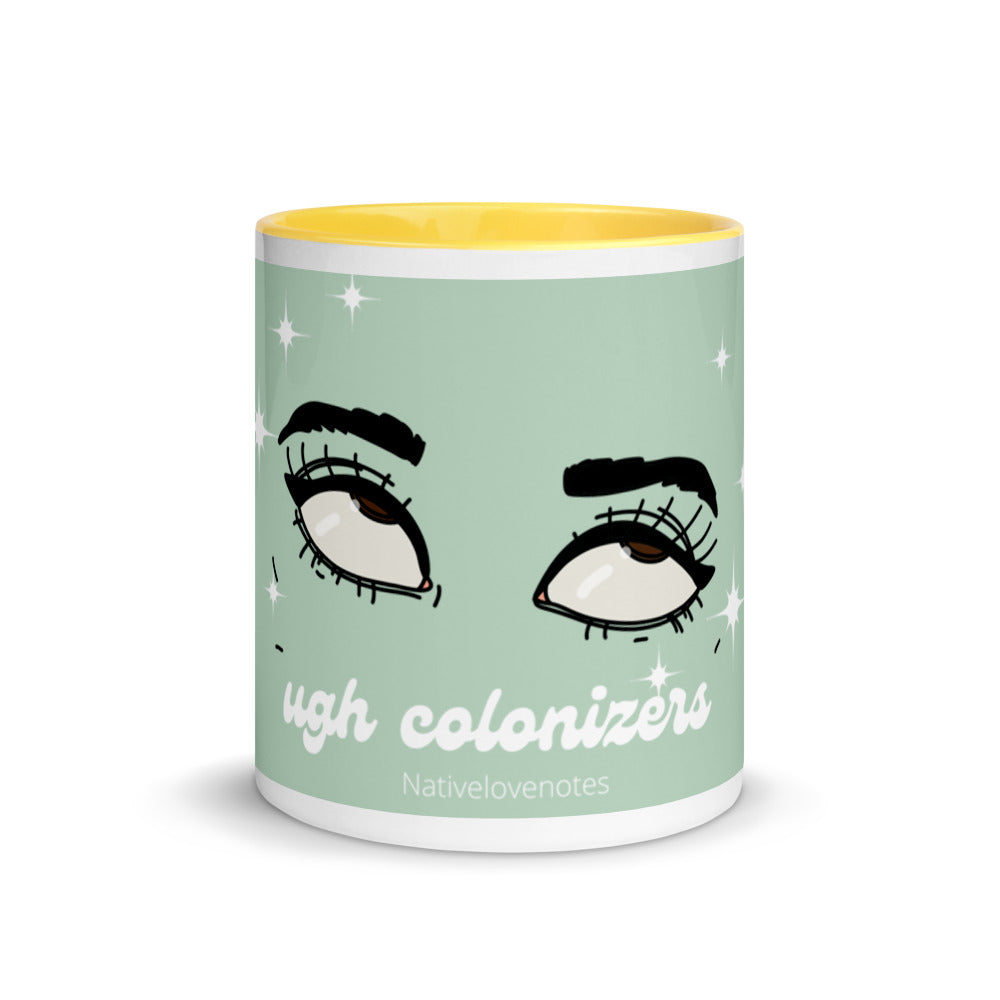 Ugh colonizers Mug with Color Inside